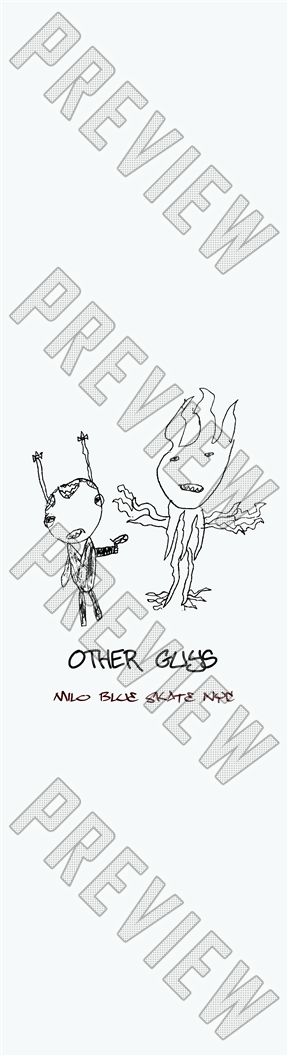 Other Guys 8 Inch Skateboard Deck