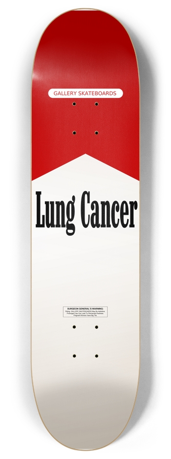 Lung Cancer 8 Inch Skateboard Deck