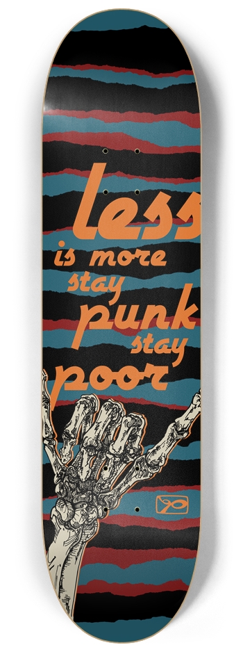 less is more 8-1/4 Skateboard Deck