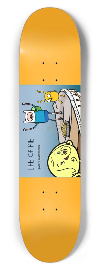 LIFE OF PIE 7-3/4 Skateboard Deck