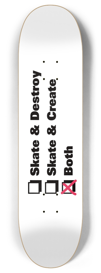 Choose Wisely 8 Inch Skateboard Deck
