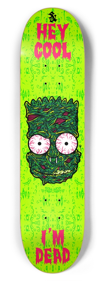 Hey cool, I'm dead 7-3/4 Skateboard Deck