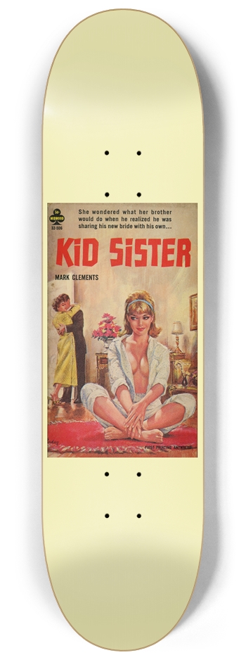 Pulp Fiction Novel Series Kid Sister 8.25 8-1/4 Skateboard Deck