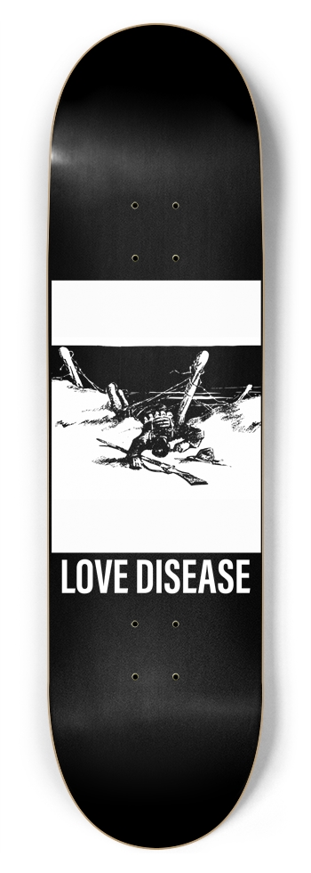 “Love Disease” 8-3/4 Inch Skateboard