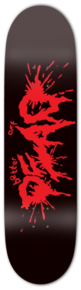 BETTEROFFDEAD band logo deck