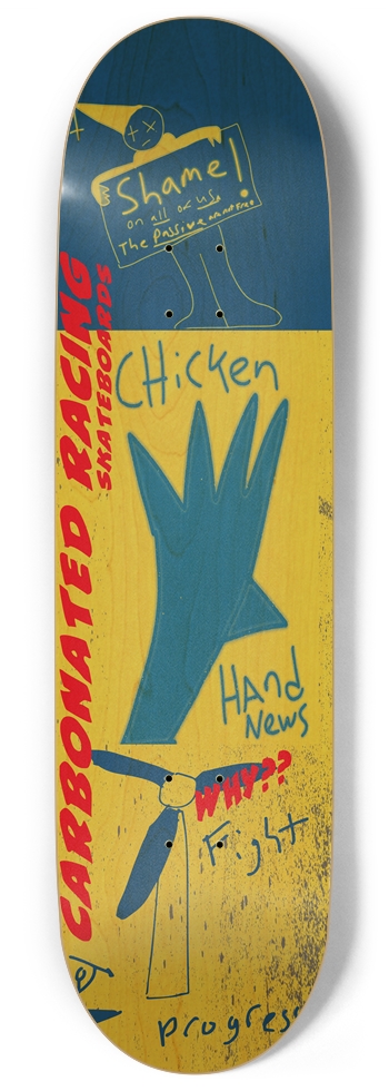 Why Fight Progress, Skateboard 9 Inch Skateboard