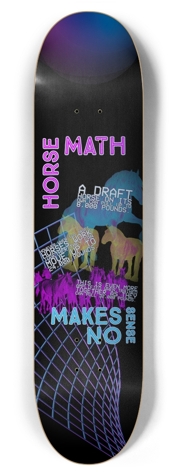 horse.math 7-7/8 Skateboard Deck