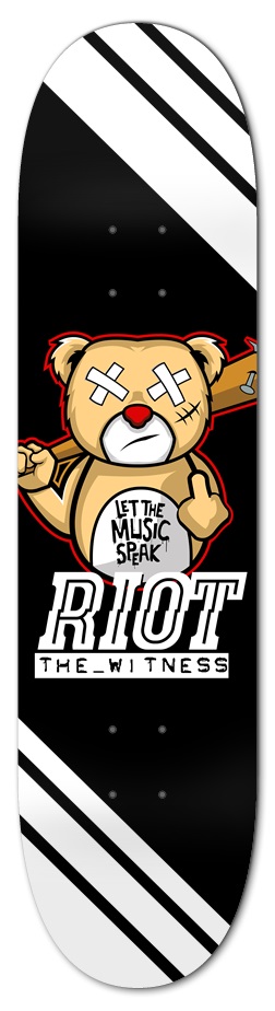 RIOT the witness - Let the Music Speak Bear 7-3/4 Skateboard Deck