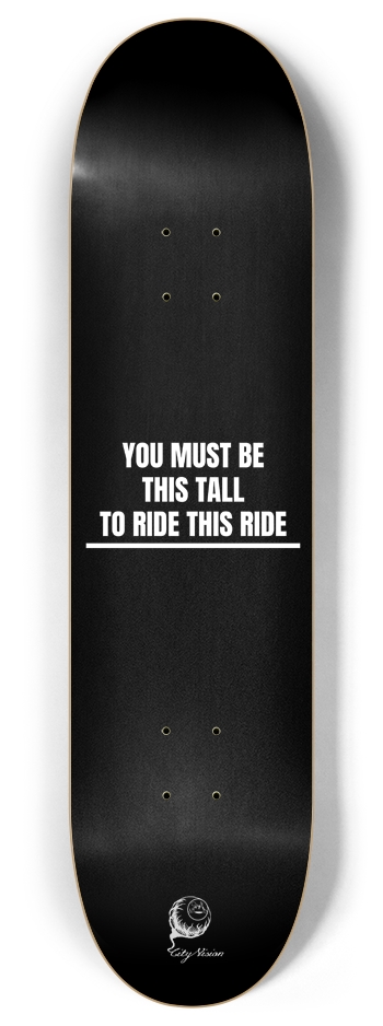 Ride Requirements  8 Inch Skateboard Deck