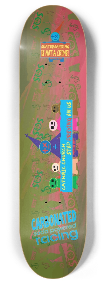 Stop Preying at schools 8 inch 8 Inch Skateboard Deck