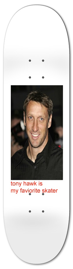 The Tony Deck 8" 8 Inch Skateboard Deck