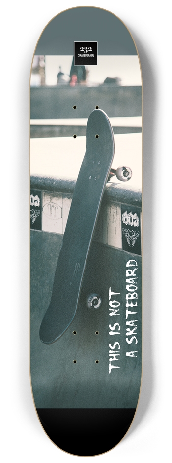 This Is Not A Skateboard  8-1/4 Skateboard Deck