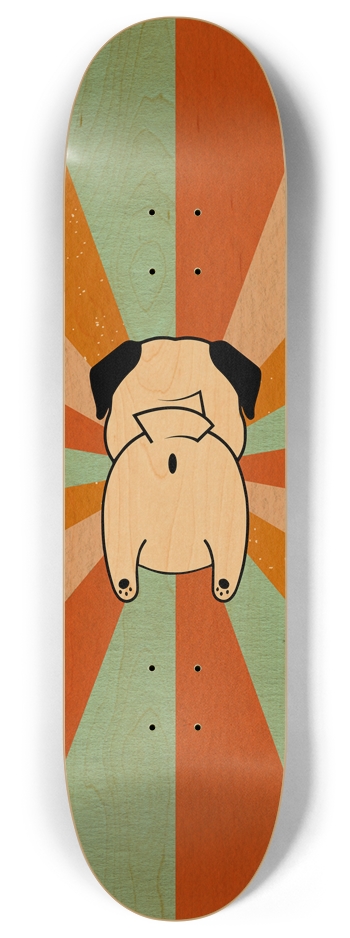 Burst of Pug Butt 8" Skate Deck 8 Inch Skateboard Deck