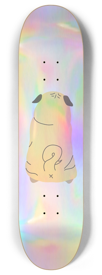 Pug Butt Holographic Skate Deck 8 Inch Skateboard Deck