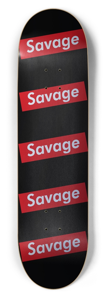 Savage Supreme - Custom Skateboard 8-1/2 Skateboard Deck