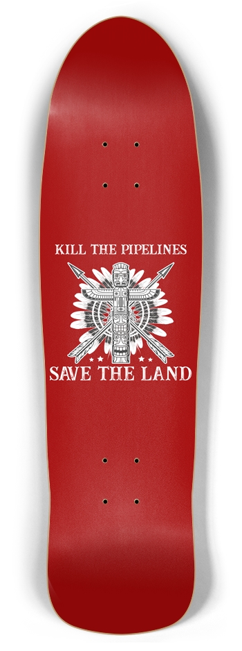 Kill the Pipelines - Retro Custom Skateboard Retro Rocket