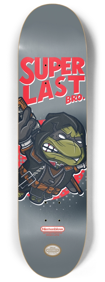 Super Last Bro 8 1/4 8-1/4 Skateboard Deck