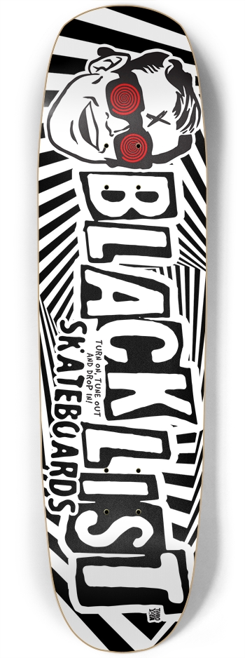 Turn On, Tune Out and Drop In! Square Nose