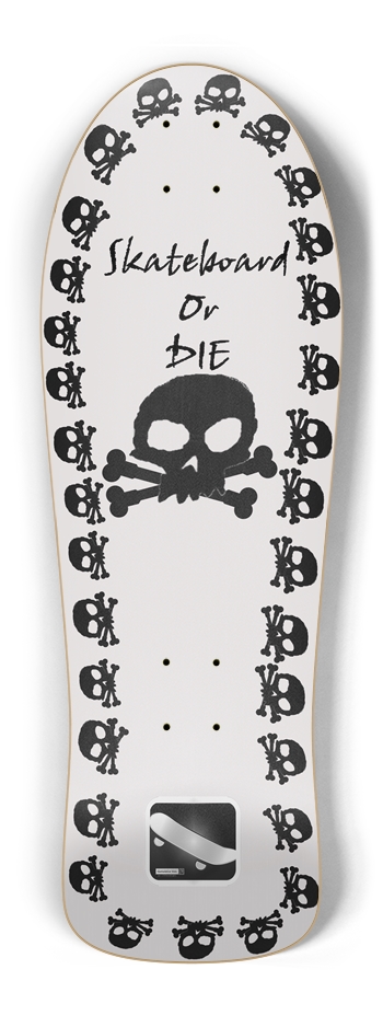 Skateboard or Die (Skull Series) Old School Shape