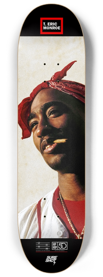 Tupac Shakur Smile Skateboard by T. Eric Monroe 8-1/4 Skateboard Deck