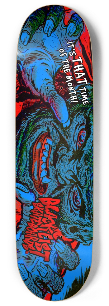 It's THAT Time... 9 Inch Skateboard