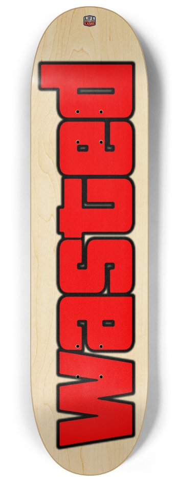 WASTED 8-1/4 Skateboard Deck