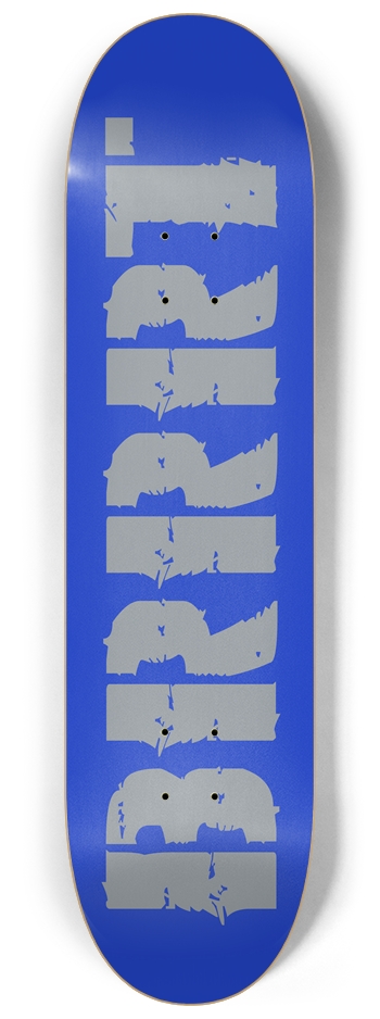 BRRRT Blue 8-1/4 Skateboard Deck