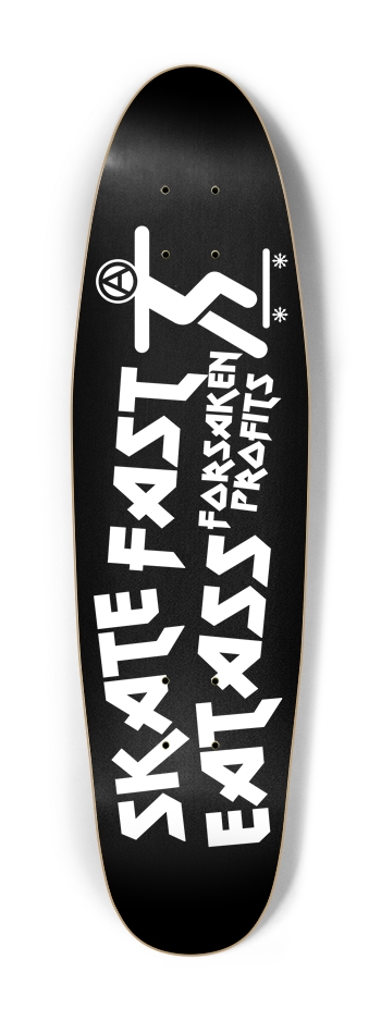 Skate Fast Eat Ass Cruiser Cruiser Shape