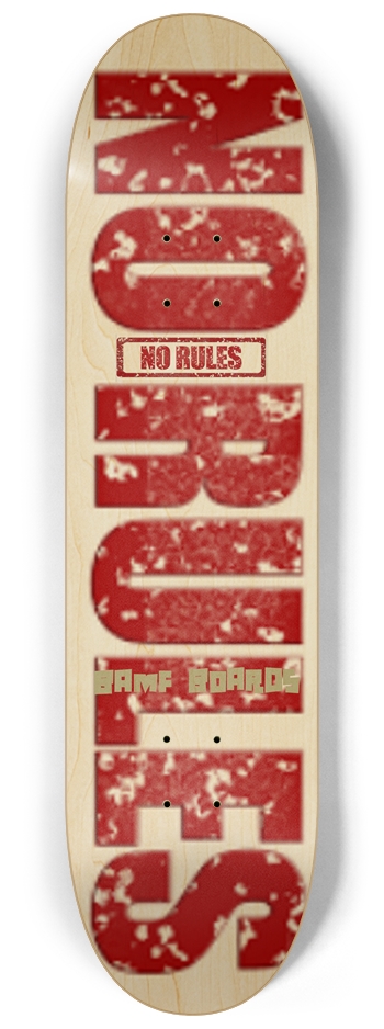 NO RULES 8-1/4 Skateboard Deck