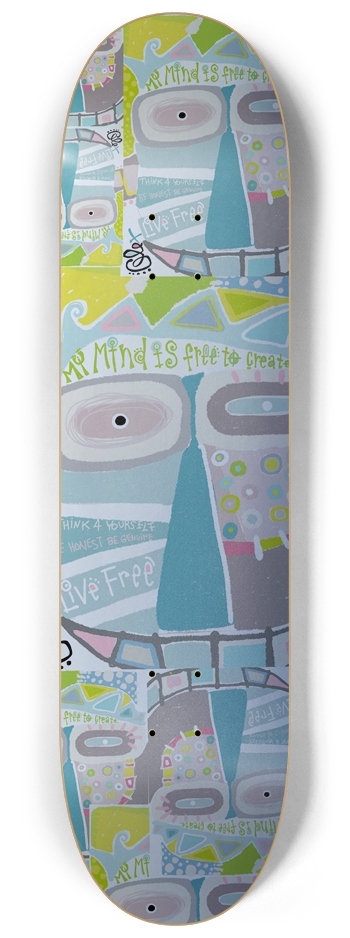 My Mind is Free 8-1/4 Skateboard Deck