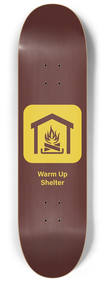 Warm Up Shelter 8-1/4 Skateboard Deck