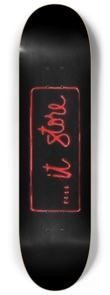 ....It Store 8-1/4 Skateboard Deck