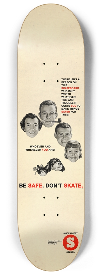 Be Safe 8-1/4 Skateboard Deck