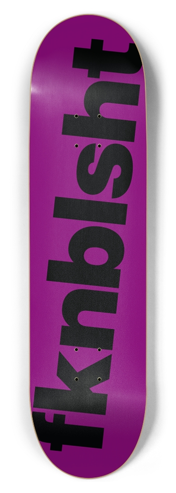 pnk_fknblsht 8-1/2 Skateboard Deck