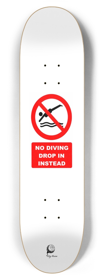 No Diving 7.87 7-7/8 Skateboard Deck