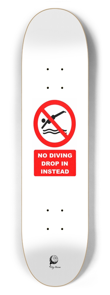 No Diving 7.62 7-5/8 Skateboard Deck