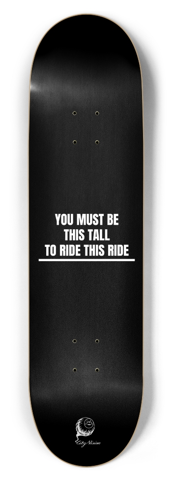 This Tall To Ride 8.50 8-1/2 Skateboard Deck