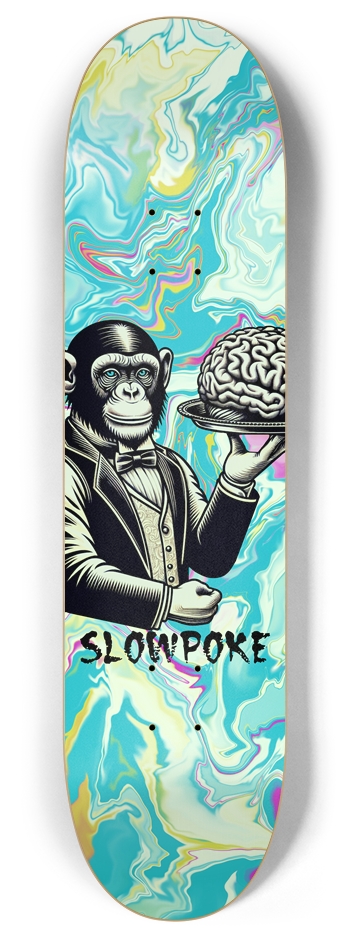 Your brains, sir. 8 Inch Skateboard Deck