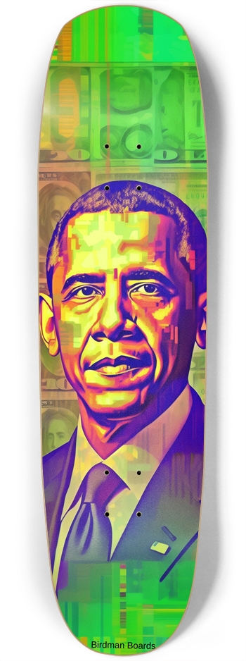 Cash Money Obama Skateboard Square Nose