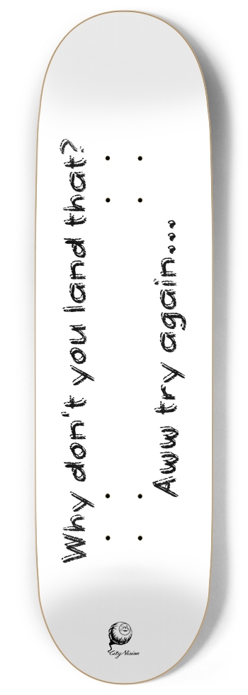 Try Again White 9.00 9 Inch Skateboard