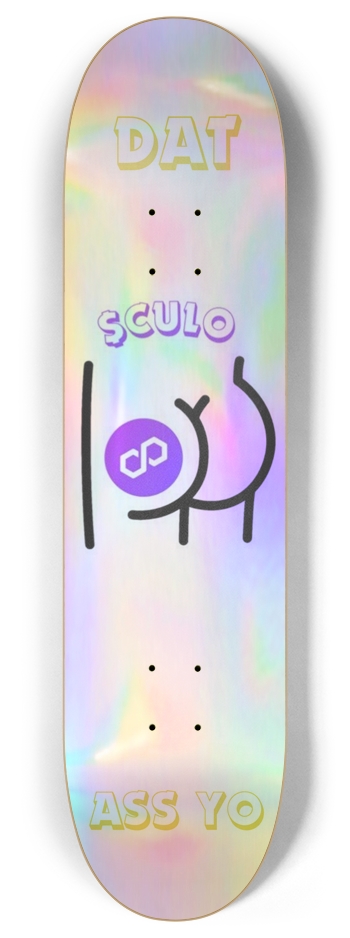 $CULO HOLOGRAPHIC  8 Inch Skateboard Deck