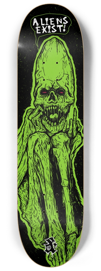 Aliens exist! 8-1/4 Skateboard Deck