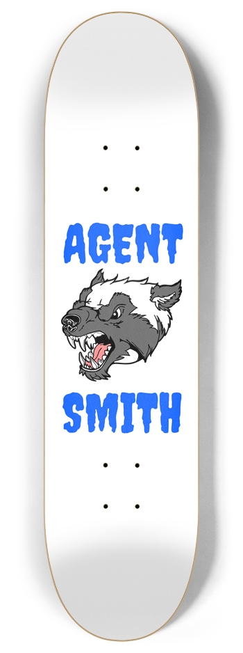 Agent Smith  8 Inch Skateboard Deck
