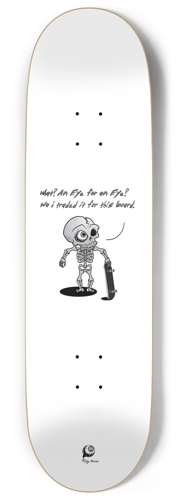 Eye For An Eye 9.00 9 Inch Skateboard