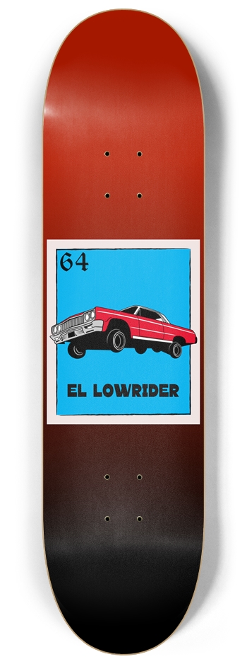 El Lowrider Skateboard Loteria Skateboard 8-1/4 Skateboard Deck