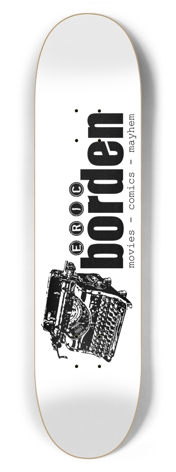 Story of My Life 7.62" 7-5/8 Skateboard Deck