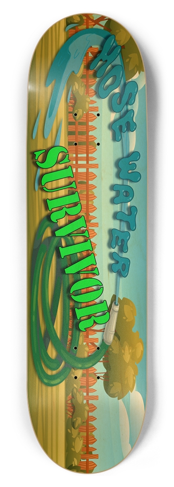 Hose Water Survivor 8-3/4 Inch Skateboard
