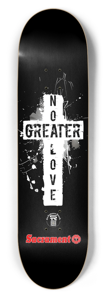 Sacrament No Greater Love 2025 8-1/2 Skateboard Deck