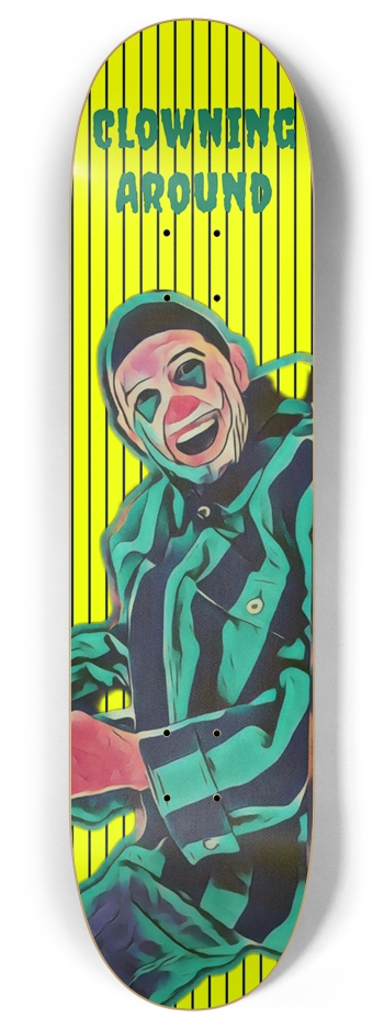 Clowning Around 8.0 8 Inch Skateboard Deck