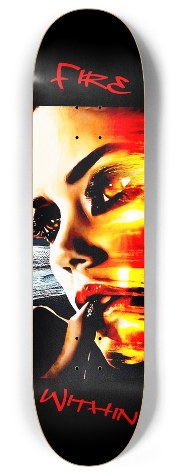 Fire Within  8 Inch Skateboard Deck